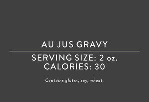 Au Jus Gravy <br> (03/15/17 REV NUT)