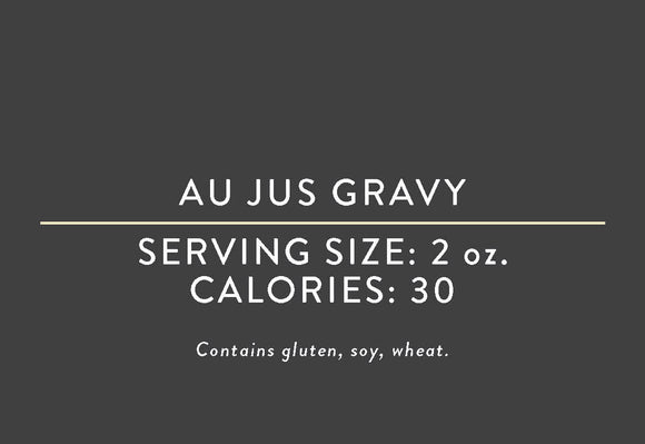 Au Jus Gravy <br> (03/15/17 REV NUT)