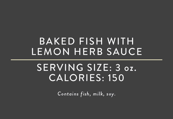 Baked Fish with Lemon Herb Sauce <BR> <BR> (03/15/17 REV NUT)