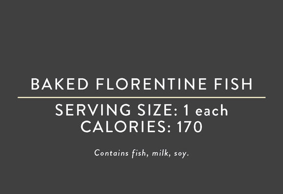 Baked Florentine  Fish<br><BR> <BR> (11/14/19 REV NUT)