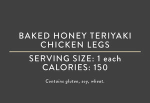 Baked Honey Teriyaki Chicken Legs (07/15/17 REV NUT)