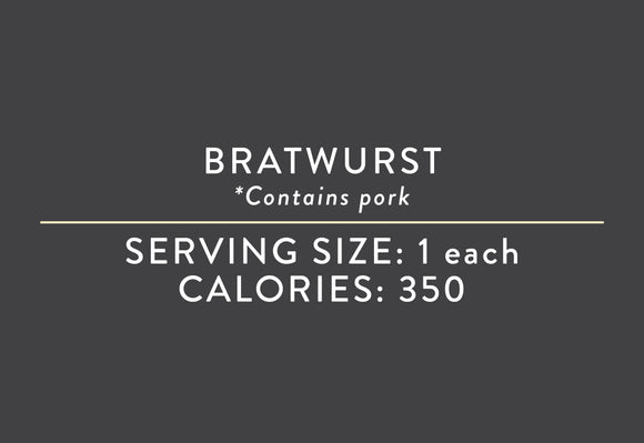 Bratwurst Dinner Size <br> (04/26/22 REV NUT)