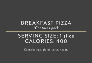 Breakfast Pizza <br> (03/15/17 REV NUT)