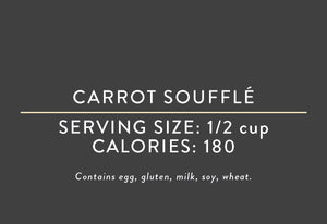 Carrot Souffle<BR> (03/15/17 REV NUT)