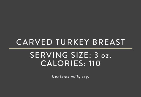 Carved Turkey Breast <BR> (03/15/17 REV NUT)