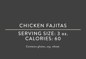 Chicken Fajitas  (04/19/19 REV NUT) <BR>