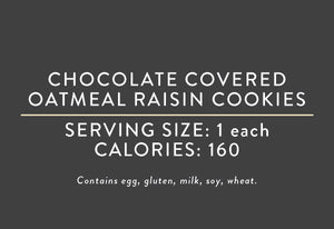 Chocolate Covered Oatmeal Raisin Cookies <BR> (02/03/23 REV NUT)