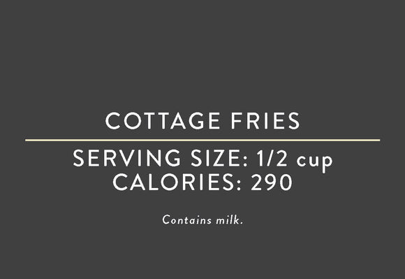 Cottage Fries<BR> (05/16/17 REV NUT)