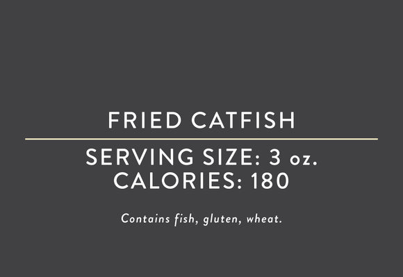 Fried Catfish (06/29/23 REV NUT)