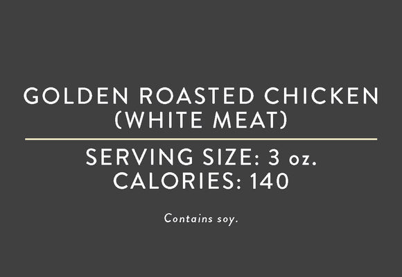 Golden Roasted Chicken (White Meat) (05/24/18 REV NUT)