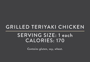 Grilled Teriyaki Chicken<BR> (05/15/18 REV NUT)