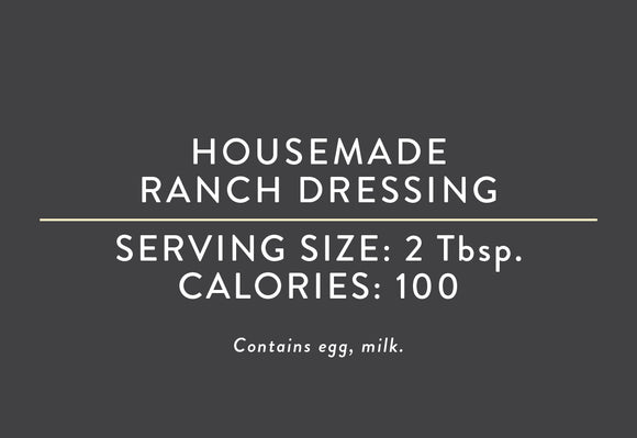 Housemade Ranch Dressing  <BR> <br> (8/09/25 REV NUT)