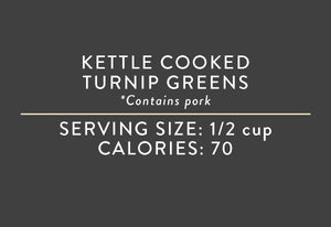 Kettle Cooked Turnip Greens (03/15/17 REV NUT)