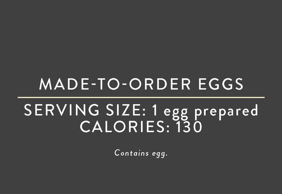 Made-to-Order Eggs <BR>(03/15/17 REV NUT)