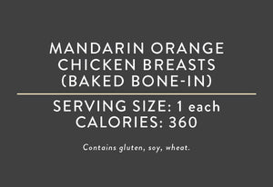 Mandarin Orange Chicken Breasts (Baked Bone-In) (07/15/17 REV NUT)