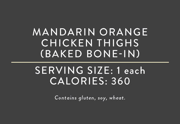 Mandarin Orange Chicken Thighs (Baked Bone-In)(08/31/22 REV NUT)