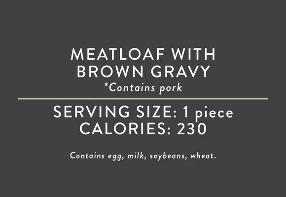 Meatloaf with Brown Gravy (03/12/25 REV NUT) – Golden Corral FDA Buffet ...