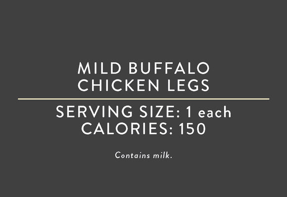 Mild Buffalo Chicken Legs (05/14/17 REV NUT) <BR>