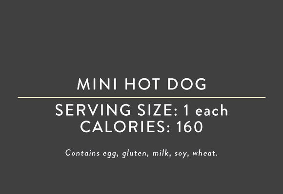 Mini Hot Dog<BR> (12/11/19 REV NUT)