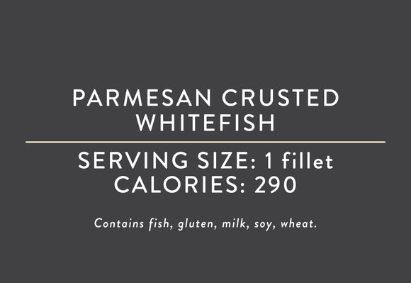 Parmesan Crusted Whitefish <BR> (10/18/22 REV NUT)