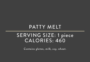 Patty Melt<BR> (08/29/17 REV NUT)