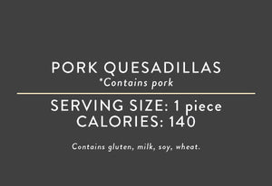 Pork Quesadilla <BR>(05/15/18 REV NUT)