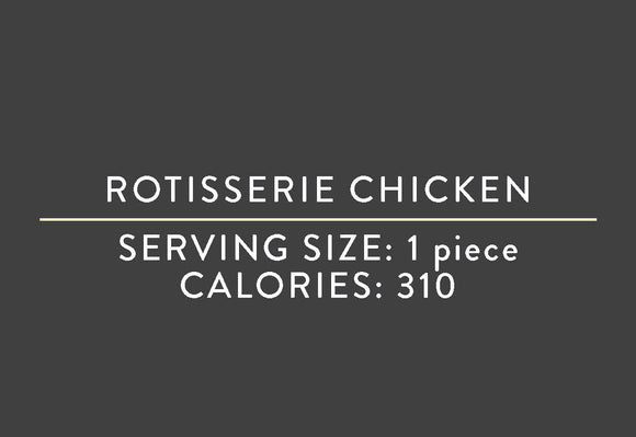 Rotisserie Chicken<BR> (03/15/17 REV NUT)