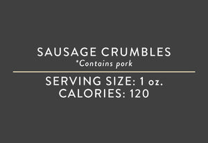 Sausage Crumbles<BR> (03/15/17 REV NUT)