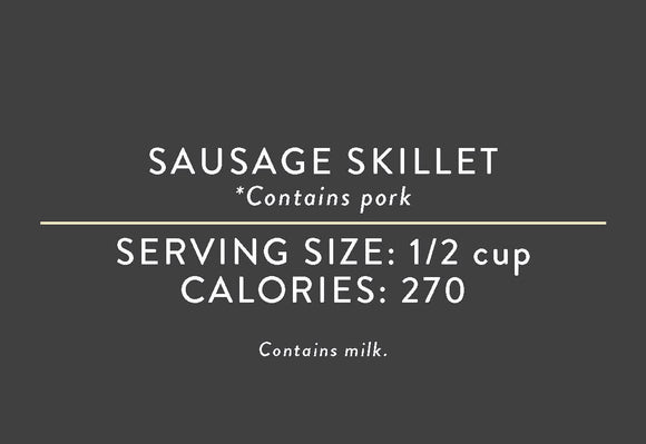 Sausage Skillet <BR>(04/29/17 REV NUT)