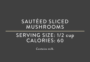 Sauteed Sliced Mushrooms<BR> (03/15/17 REV NUT)