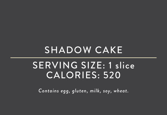 Shadow Cake <br> (03/23/23 REV NUT)