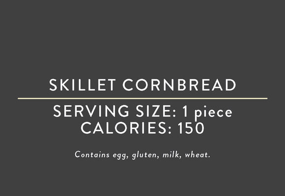 Skillet Cornbread <BR>(05/14/17 REV NUT)