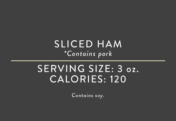 Sliced Ham<BR> (03/15/17 REV NUT)