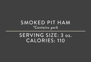 Smoked Pit Ham<BR> (06/15/17 REV NUT)