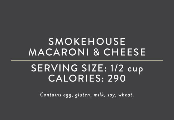 Smokehouse Macaroni & Cheese  (05/15/18 REV NUT)