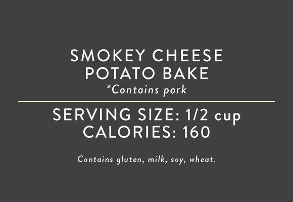 Smokey Cheese Potato Bake <BR>  (05/07/17 REV NUT)