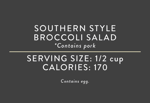 Southern Style Broccoli Salad (03/15/17 REV NUT)<br>