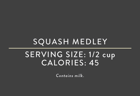 Squash Medley <BR>  (05/15/18 REV NUT)