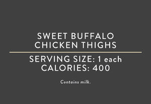 Sweet Buffalo Chicken Thighs <BR> <BR>  (05/15/17 REV NUT)