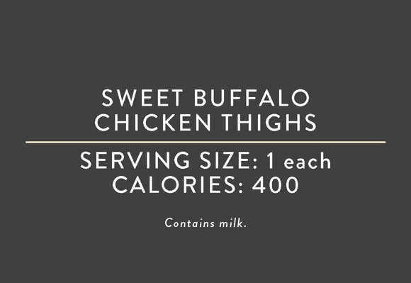 Sweet Buffalo Chicken Thighs <BR> <BR>  (05/15/17 REV NUT)