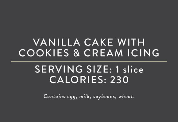 Vanilla Cake with Cookie & Cream Icing <br> <BR> (05/21/25 REV NUT)