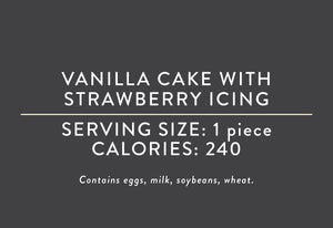 Vanilla Cake with Strawberry Icing <br> <BR> (12/20/24 REV NUT)