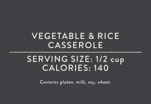 Vegetable & Rice Casserole <BR> (03/9/20 REV NUT)