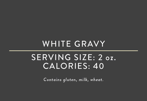 White Gravy  <BR>  (03/15/17 REV NUT)