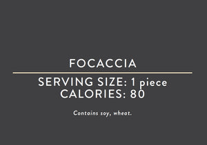 Focaccia <br> (10/17/24 REV NUT)